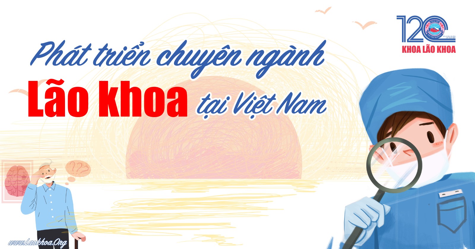 Đánh giá Lão khoa toàn diện - Phương pháp chẩn đoán liên chuyên khoa và đa chiều giúp chăm sóc sức khỏe người cao tuổi toàn diện